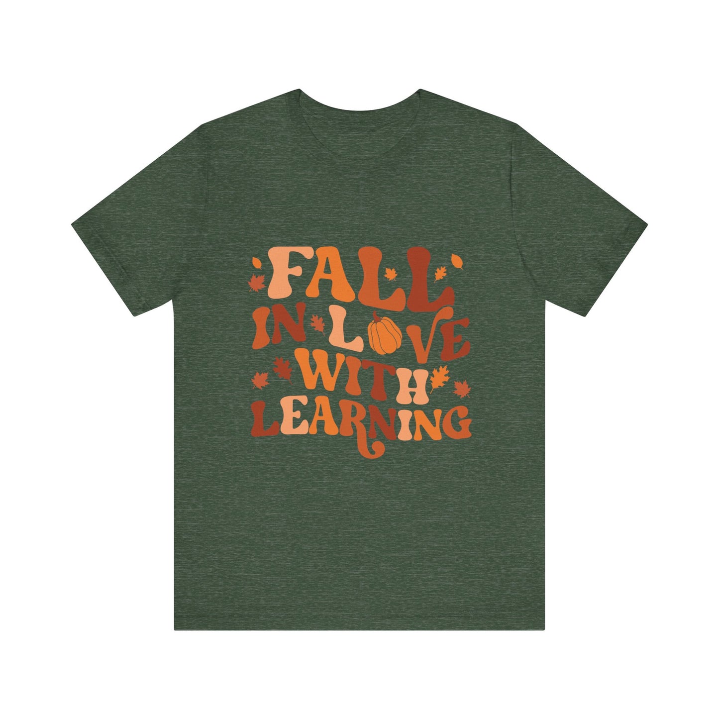 Fall In Love With Learning Tee, Unisex Short Sleeve T-Shirt, Autumn Shirt, Teacher Gift, Back to School Apparel, Fall Fashion