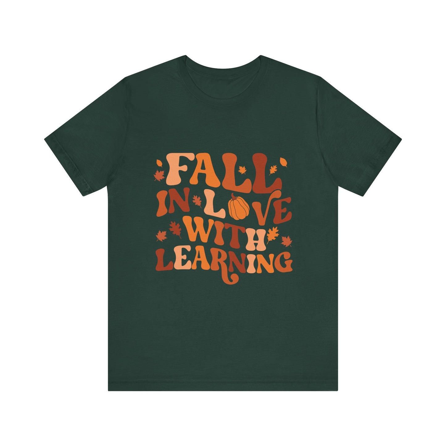 Fall In Love With Learning Tee, Unisex Short Sleeve T-Shirt, Autumn Shirt, Teacher Gift, Back to School Apparel, Fall Fashion