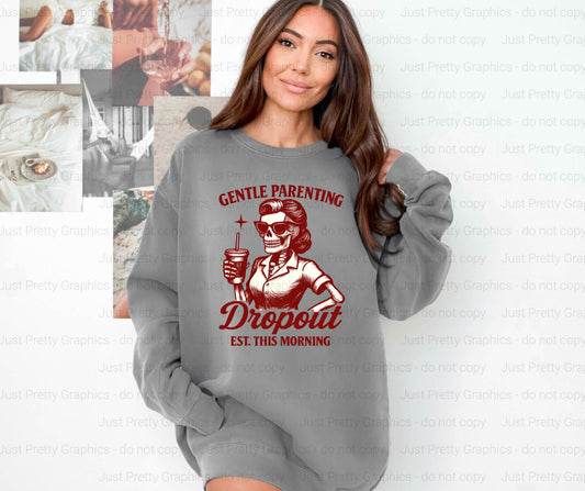 Gentle Parenting Dropout Skeleton Crewneck Sweatshirt - Comfort Colors Jerzees Nublend Oversized Sweatshirt, Overstimulated Moms Shirt