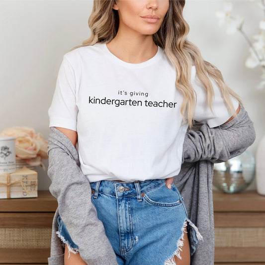 It's Giving Kindergarten Teacher DTF Shirt, Simple Cute Kindergarten Teacher Direct to Film Shirt