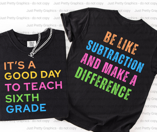 Its a Good Day to Teach Softstyle T-shirt - Direct to Film Comfort Colors Personalized Teacher Shirt